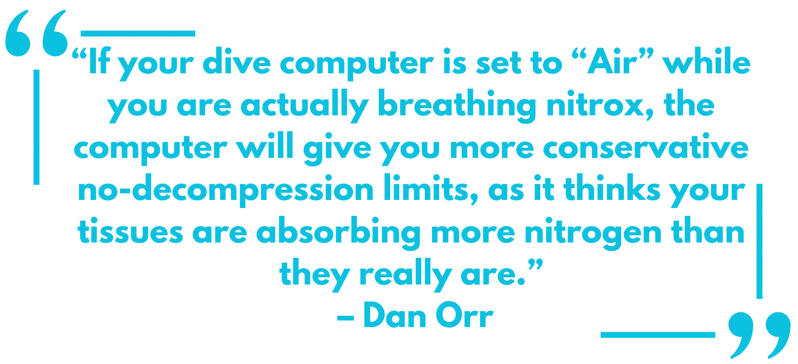 Diving Enriched Air (Nitrox) with Your Dive Computer Set to “Air” – Dan Orr
