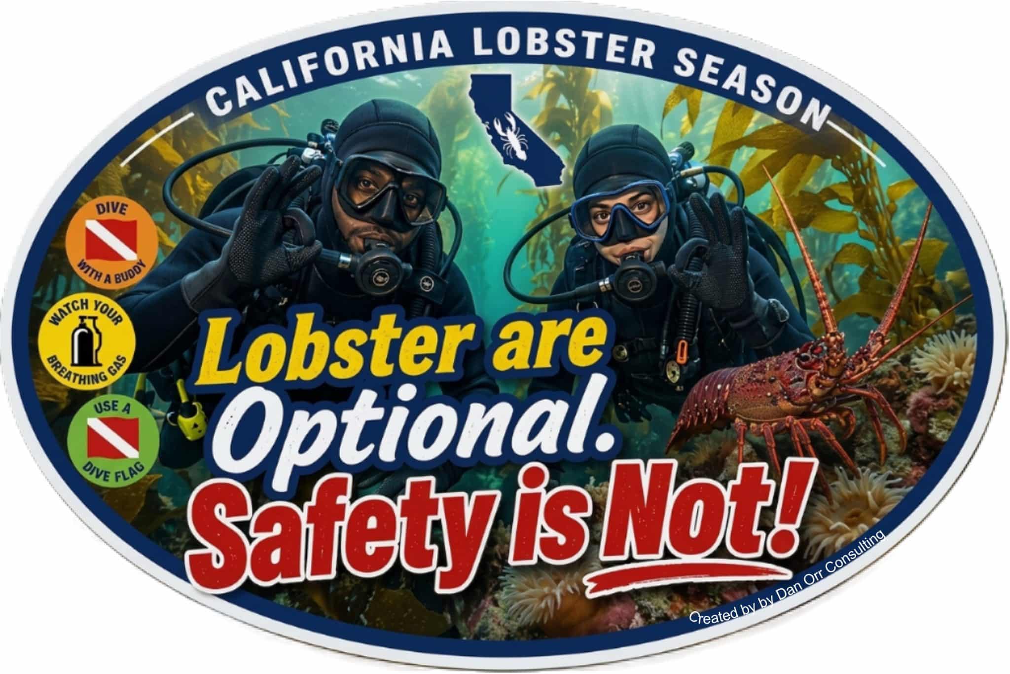 California Lobsters Are Optional, Safety Is Not by Dan Orr